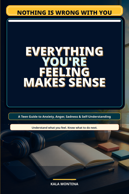 Everything You're Feeling Makes Sense