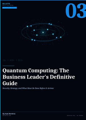 Quantum Computing: The Business Leader's Definitive Guide