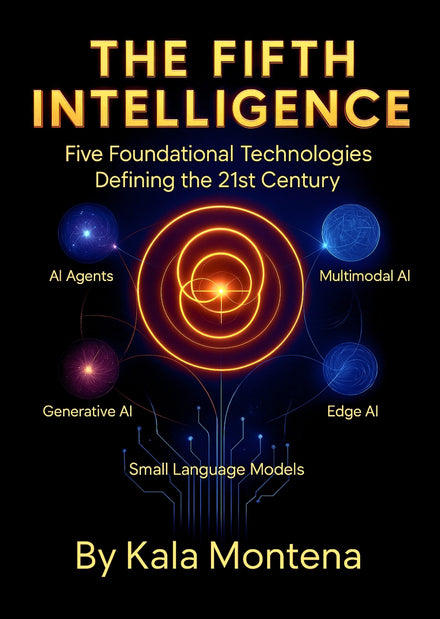 The Fifth Intelligence: Five Foundational Technologies Defining the 21st Century
